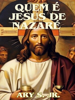 cover image of Quem é Jesus de Nazaré